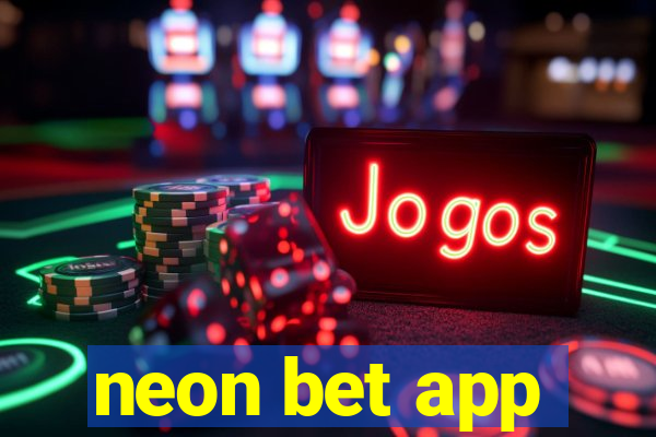 neon bet app